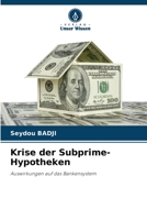 Krise der Subprime-Hypotheken: Auswirkungen auf das Bankensystem 6206224856 Book Cover