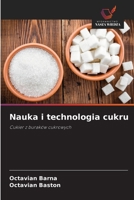 Nauka i technologia cukru (Polish Edition) 6209533264 Book Cover