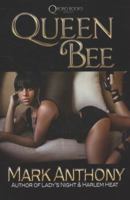 Queen Bee 1933967897 Book Cover