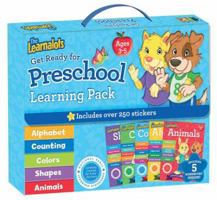 The Learnalots Get Ready for Preschool Learning Pack Ages 3-5: Includes Over 250 Stickers 1474889875 Book Cover