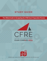 CFRE Exam Compass Study Guide 2025 173472353X Book Cover