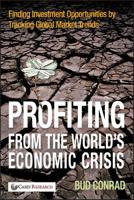 Profiting from the World's Economic Crisis byConrad 0470460350 Book Cover