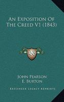 An Exposition Of The Creed V1 1165314746 Book Cover