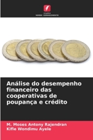 Análise do desempenho financeiro das cooperativas de poupança e crédito 6206284824 Book Cover