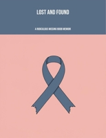 Lost And Found: A Ridiculous Missing Boob Memoir B0FP5JVMGF Book Cover