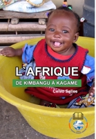 L'AFRIQUE, DE KIMBANGU À KAGAME - Celso Salles 1006542973 Book Cover