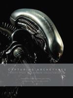 Capturing Archetypes: Twenty Years of Sideshow Collectibles Art 1608873196 Book Cover