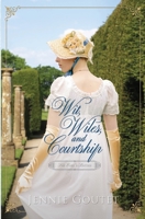 Wit, Wiles and Courtship (The Earl's Sisters) 2494930499 Book Cover