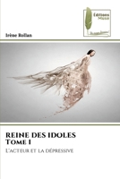 REINE DES IDOLES Tome 1 6207814088 Book Cover