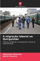 A migração laboral no Quirguistão (Portuguese Edition) 6209872646 Book Cover