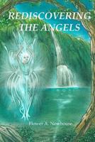 Rediscovering the Angels 0910378738 Book Cover