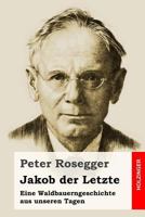 Jakob der Letzte 8026858263 Book Cover