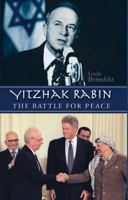 Yitzhak Rabin: The Battle for Peace 190495006X Book Cover