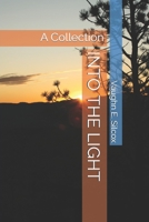 Into the Light: A Collection B08Y4LCZTT Book Cover