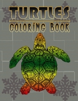Turtles Coloring Book: A Coloring Book for Kids 1677326409 Book Cover