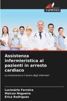 Assistenza infermieristica ai pazienti in arresto cardiaco (Italian Edition) 6208182468 Book Cover