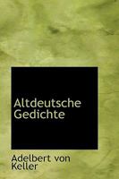 Altdeutsche Gedichte 1110241232 Book Cover