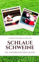 Schlaue Schweine: Die unterschätzten Genies B0C5BVCRLJ Book Cover