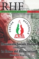 RHF - Revista de Historia del Fascismo: Movimento Sociale Italiano (1946-1995). La Llama del Renacimiento. Massimo Magliaro 1079618309 Book Cover