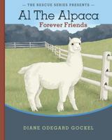 Al The Alpaca: Forever Friends 0989631729 Book Cover