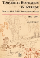 Templiers et Hospitaliers en Touraine (Histoire Et Archéologie) (French Edition) 2842537394 Book Cover