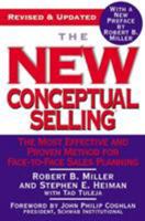 The New Conceptual Selling: The Most Effective and Proven Method for Face-to-Face Sales Planning 0446695181 Book Cover