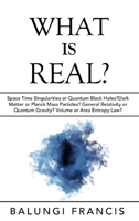 What is Real? 1714413152 Book Cover