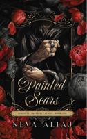 Painted Scars: An Enemies To Lovers Mafia Romance (Perfectly Imperfect) 1961423596 Book Cover