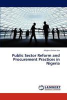 Public Sector Reform and Procurement Practices in Nigeria 3659142603 Book Cover