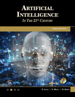 Artificial Intelligence in the 21st Century: A Living Introd 1942270003 Book Cover