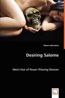 Desiring Salome 3639031571 Book Cover