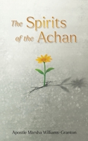 The Spirits of the Achan 1662881258 Book Cover