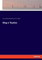 Ring o' Rushes 1017217610 Book Cover