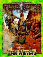 Road Warriors (Deadlands: Hell on Earth) 1889546496 Book Cover