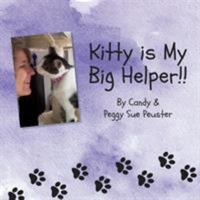 Kitty is My Big Helper!! 1949635104 Book Cover