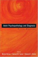 Adult Psychopathology and Diagnosis 0471745847 Book Cover