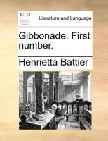 Gibbonade. First number. 1140868756 Book Cover