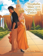 Maykalia, Blair and the Golden Crystal Palace 1796008281 Book Cover