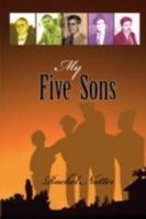 My Five Sons 0595506488 Book Cover