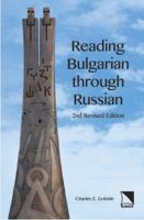 Reading Bulgarian Through Russian 0893574163 Book Cover