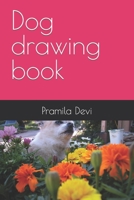 Dog drawing book B09TJTHC6V Book Cover