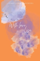 With Love, Lisa (Portuguese Edition) B0FMPF9PYD Book Cover