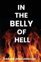 In The Belly of Hell B0FP2ST869 Book Cover