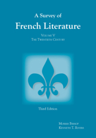 Survey of French Literature, Volume 5: The Twentieth Century 1585101826 Book Cover