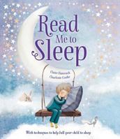 Read Me to Sleep: With Techniques to Help Lull Your Child to Sleep 147485253X Book Cover
