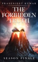 The Forbidden Truth: Season Finale B0CGTQK3HW Book Cover