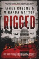 Rigged 1098768817 Book Cover