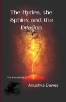 The Hydra, the Sphinx and the Dragon (The Mythical Protectors Series) B0B4P1Q8L4 Book Cover