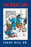 The Right Cop 1524591009 Book Cover