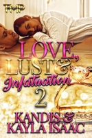 LOVE, LUST & INFATUATION 2 B096LS4D5Q Book Cover